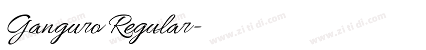 Ganguro Regular字体转换 Ganguro Regular字体转换